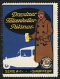 Dresdner Felsenkeller Pilsner Serie A 1 Chauffeur Auto