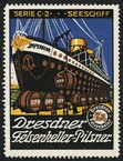 Dresdner Felsenkeller Pilsner Serie C 2 Seeschiff Bier